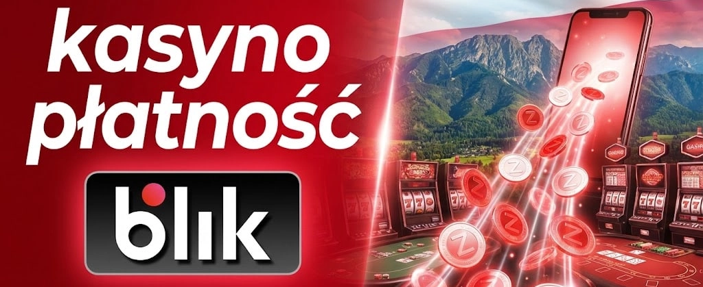 Zalety korzystania z BLIK w kasynach<
